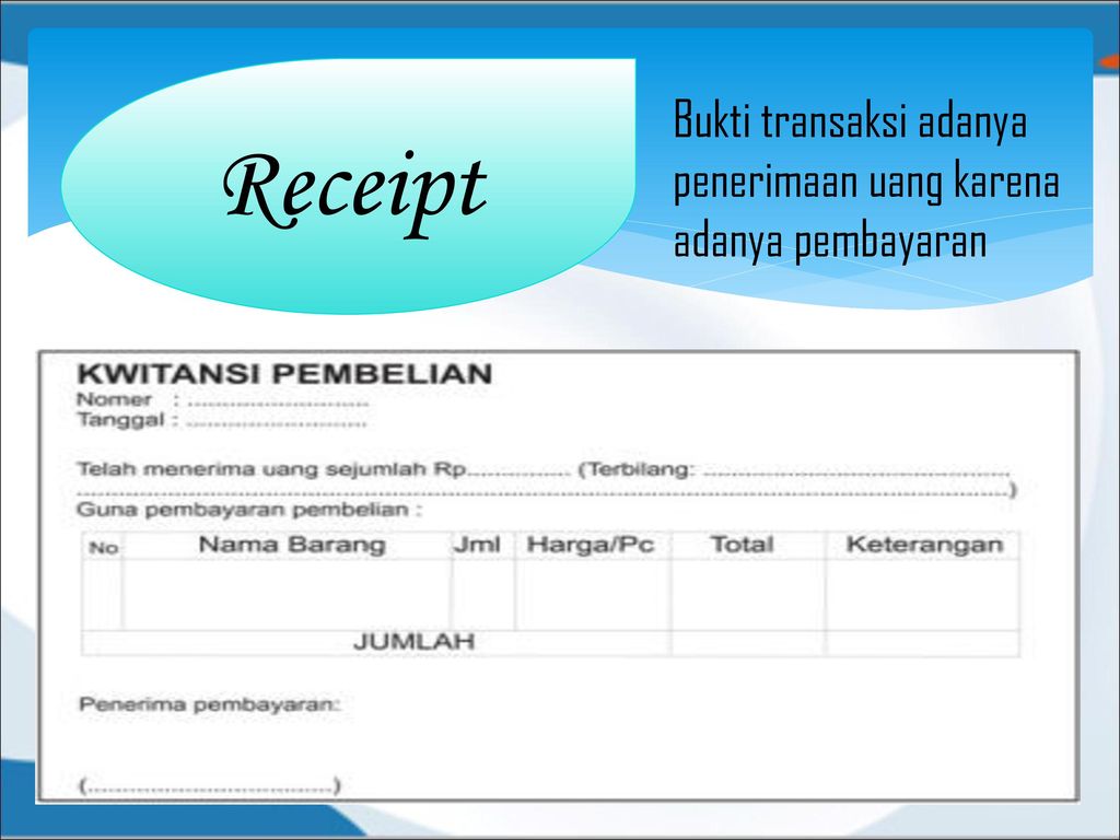 Bukti Transaksi Adanya Penerimaan Uang Karena Adanya Pembayaran Yaitu